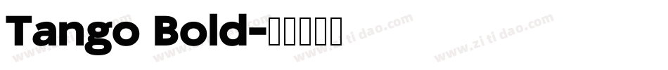 Tango Bold字体转换